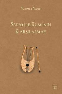 Sapfo ile Rumi’nin Karşılaşması