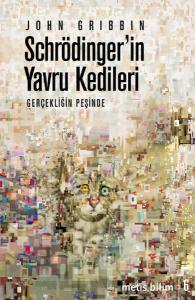 Schrödinger'in Yavru Kedileri  Gerçekliğin Peşinde