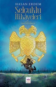 Selçuklu Hikayeleri