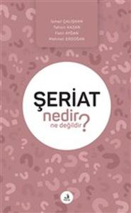 Şeriat Nedir Ne Değildir?