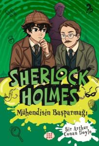 Sherlock Holmes - Mühendisin Başparmağı