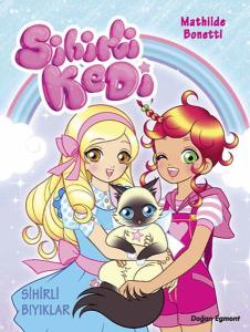 Sihirli Bıyıklar - Sihirli Kedi 1