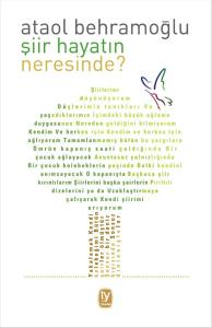 Şiir Hayatın Neresinde?