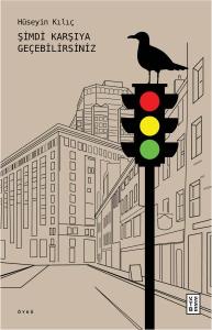 Şimdi Karşıya Geçebilirsiniz