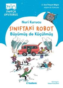 Sınıftaki Robot: Büyümüş de Küçülmüş