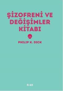 Şizofreni ve Değişimler Kitabı