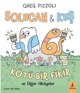 Solucan ve Kuş - Kötü Bir Fikir