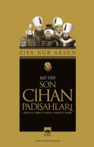Son Cihan Padişahları