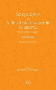 Sosyolojinin ve Tarihsel Materyalizmin Oluşumu