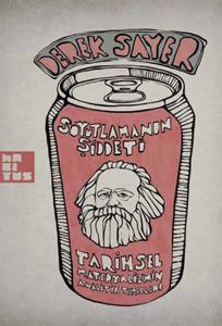 Soyutlamanın Şiddeti  Tarihsel Materyalizmin Analitik Temelleri