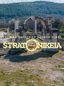 Stratonikeia – From Antiquity To Modern Times
