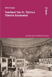 Tanzimat’tan 21. Yüzyıla Türkiye Ekonomisi