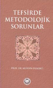 Tefsirde Metodolojik Sorunlar