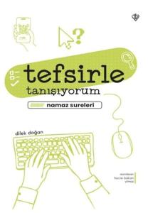 Tefsirle Tanışıyorum Namaz Sureleri