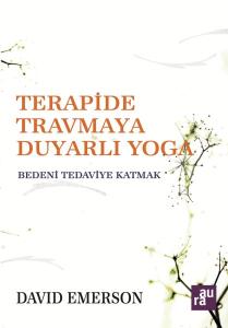 Terapide Travmaya Duyarlı Yoga