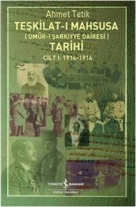 Teşkilat-ı Mahsusa Tarihi Cilt 1 (1914-1916)