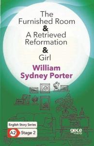 The Furnished Room - A Retrieved Reformation - Girl - İngilizce Hikayeler A2 Stage 2