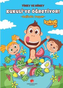 Tinky ve Minky Kukuli'ye Öğretiyor! - Sağlıklı Yaşam