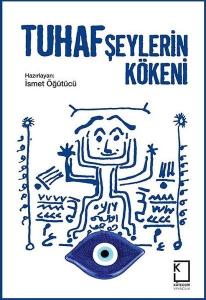 Tuhaf Şeylerin Kökeni