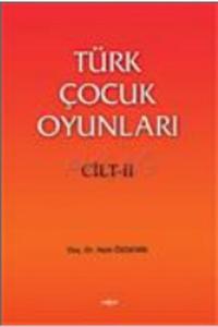 Türk Çocuk Oyunları (2 Cilt)