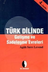 Türk Dilinde Gelişme ve Sadeleşme Evreleri