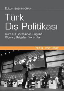 Türk Dış Politikası  Cilt: III (2001-2012)
