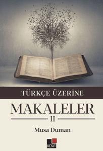 Türkçe Üzerine Makaleler II