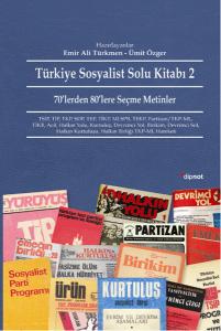 Türkiye Sosyalist Solu Kitabı -2  70'lerden 80'lere Seçme Metinler