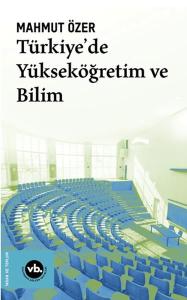 Türkiye'de Yükseköğretim ve Bilim