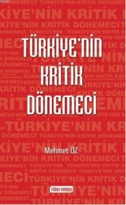 Türkiye'nin Kritik Dönemeci
