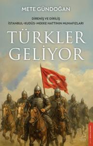 Türkler Geliyor
