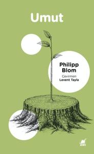 Umut: Dünyayla Akılcı Bir Ilişki Kurmak