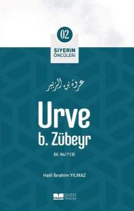 Urve B. Zübeyr - Siyerin Öncüleri 2