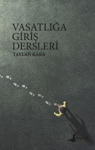 Vasatlığa Giriş Dersleri