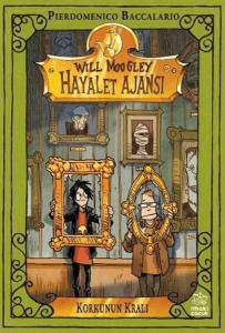 Will Moogley Hayalet Ajansı - 6 Korkunun Kralı