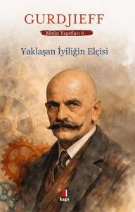 Yaklaşan İyiliğin Elçisi