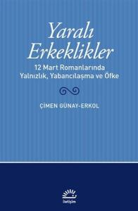 Yaralı Erkeklikler