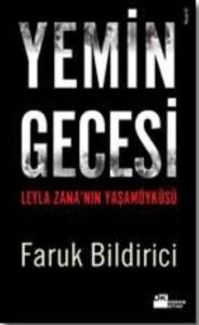 Yemin Gecesi - Leyla Zana'nın Yaşamöyküsü