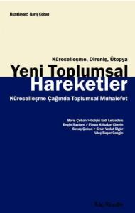 Yeni Toplumsal Hareketler  Küreselleşme, Direniş, Ütopya