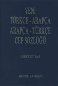 Yeni Türkçe-Arapça-Arapça-Türkçe Cep Sözlüğü