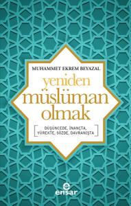 Yeniden Müslüman Olmak