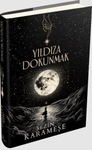 Yıldıza Dokunmak - 1