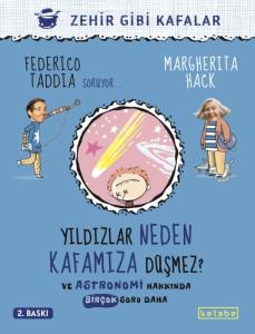 Yildızlar Neden Kafamıza Düşmez? - Ve Astronomi Hakkında Birçok Soru Daha