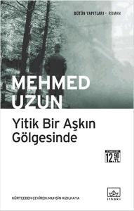 Yitik Bir Aşkın Gölgesinde (Cep Boy)