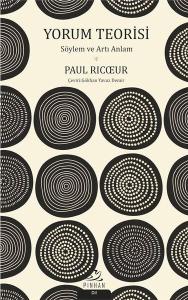 Yorum Teorisi - Söylem ve Artı Anlam