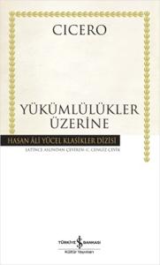 Yükümlülükler Üzerine - Hasan Ali Yücel Klasikleri (Ciltli)