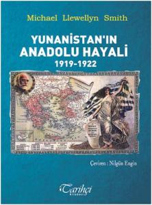 Yunanistan'ın Anadolu Hayali 1919-1922