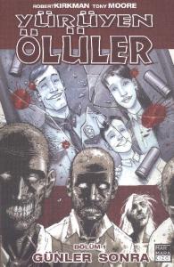 Yürüyen Ölüler Cilt 01 - Günler Sonra