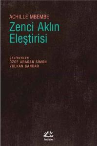 Zenci Aklın Eleştirisi