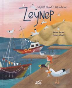 Zeynep Hayal Et, Gayret Et, Harekete Geç !